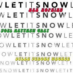 Let It Snow