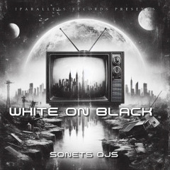 SONETS DJS - White on Black [Iparallels Records]