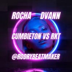 Rocha - Dvann - (CUMBIETON vs RKT) x @rodrybeatmaker