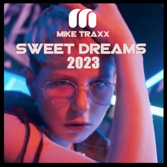 Sweet Dreams (2023 Remix)