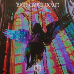 Pino†Angel - Rain Came Down