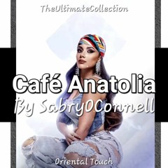 Café Anatolia By SabryOConnell