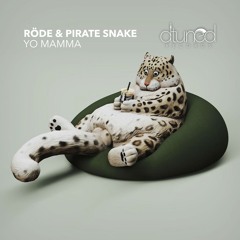 DTR022 - Röde & Pirate Snake - Yo Mamma
