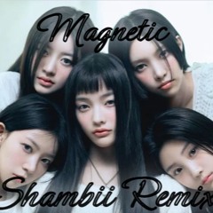 Magnetic (Shambii Remix) Free Download
