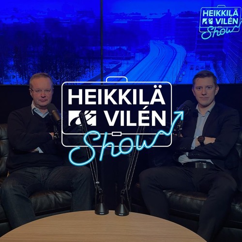 Yrityskaupat: Uhka vai mahdollisuus? Heikkilä&Vilén Show Osa 63