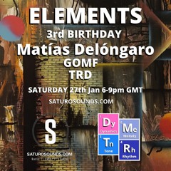 Matías Delóngaro -Elements 3rd Birthday Guest Mix