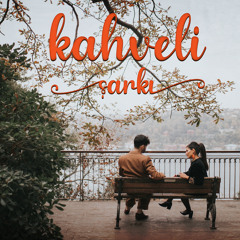 Kahveli Şarkı (feat. Onur Güney Kumaş)