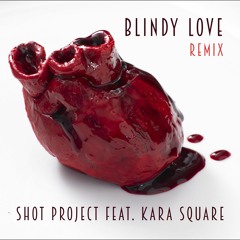 Blindy Love - Feat. Kara Square - Remix 2023