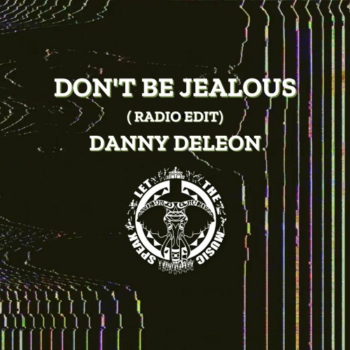 Don't Be Jealous "Radio Edit"