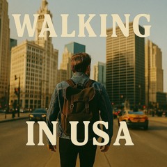 Walking in The USA