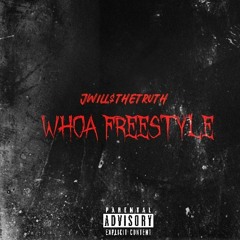 Whoa Freestyle