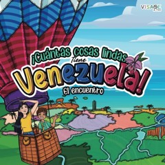 Ebook ¡ Cuántas cosas lindas tiene Venezuela !: El encuentro (Spanish Edition) for android