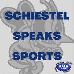 Schiestel Speaks Sports:  April 24, 2205