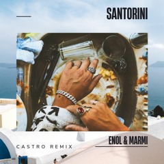SANTORINI(CASTRO Remix)