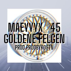 Goldene Felgen (prod.prodbykostn)