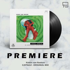 PREMIERE: Kebin van Reeken - Capsule (Original Mix) [KITCHEN RECORDINGS]