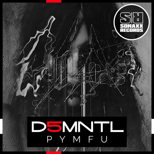 [OUT NOW] D5MNTL - PYMFU (Original Mix)