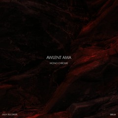 Awlent Ama - Absorber (Original Mix)