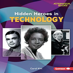 [VIEW] EPUB 📙 Hidden Heroes in Technology: Who Else in History? by  Carol Kim,Book B