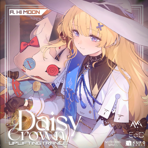 Daisy Crown [A. Ki Moon Uplifting Mix]
