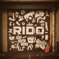 Rido - Keep Austin Weird [Plat:form 015]