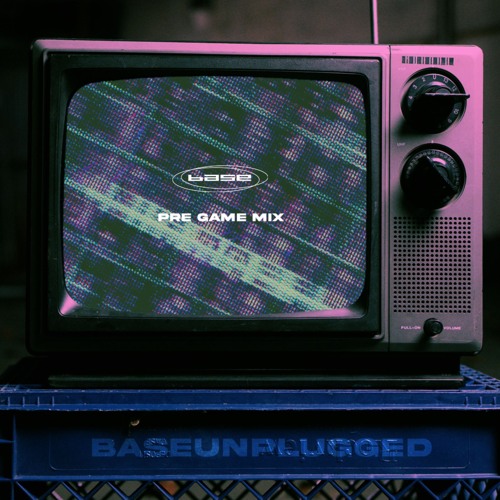 BASE PREGAME MIX