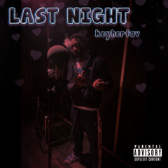 Last night    prod. Phonz