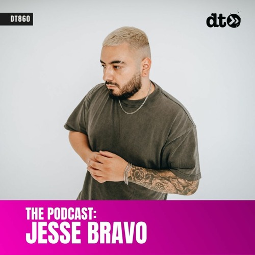DT860 - Jesse Bravo