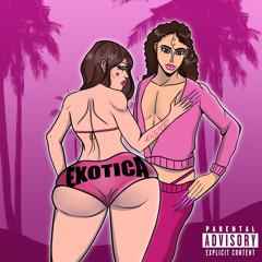 EXOTICA feat Vladiva Slay