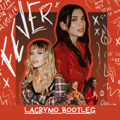 Dua Lipa & Angèle - Fever (Lacrymo Bootleg)