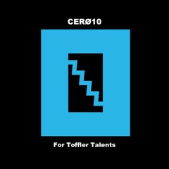CERØ10 for Toffler Talents