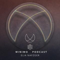 Minimo Podcast - Elia Nafzger