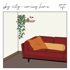 Sky City - Coming Home
