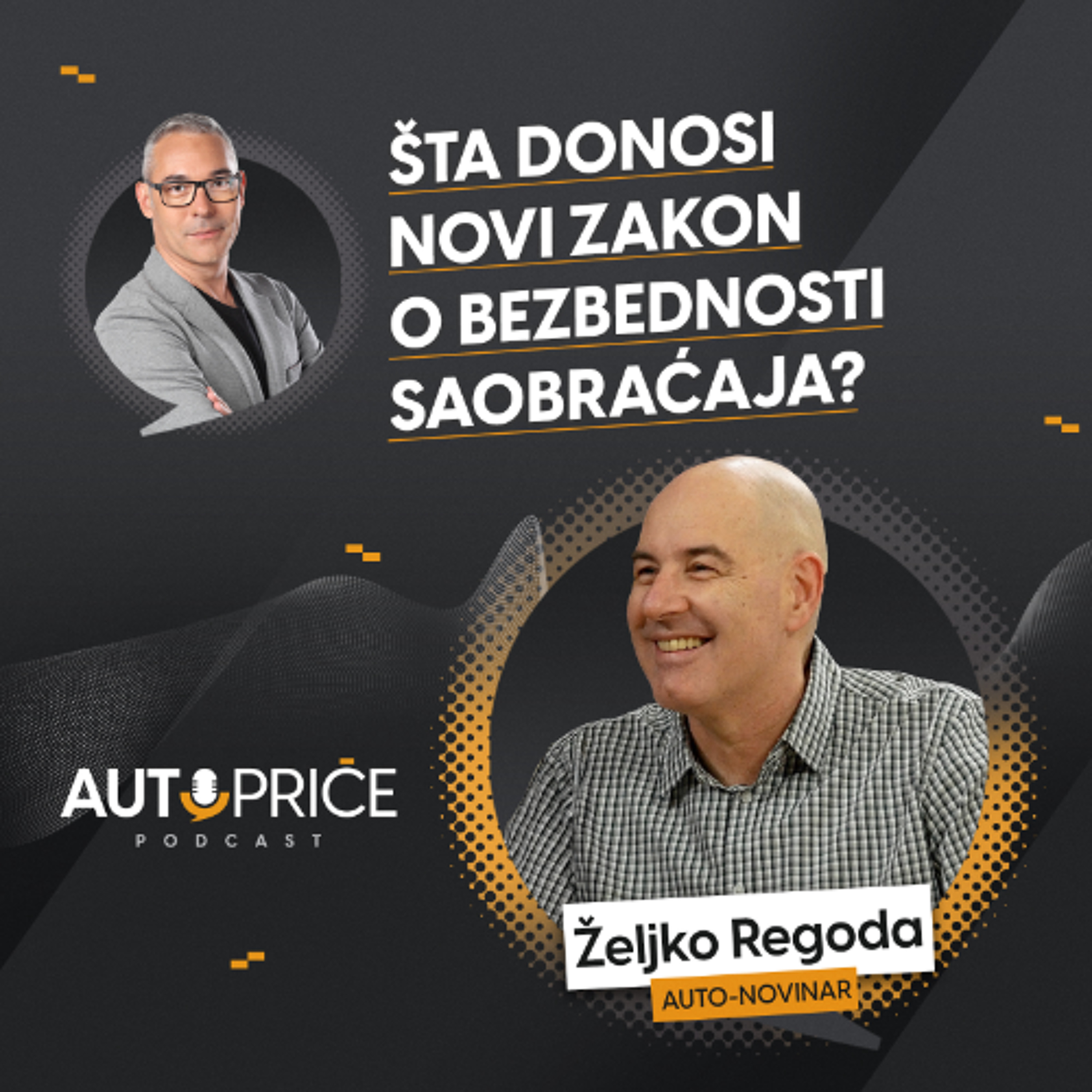 Šta donosi novi Zakon o bezbednosti saobraćaja? | AUTOPRIČE podcast EP 060 | Polovni automobili