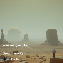 dreamtime-return  ( aborigins story)