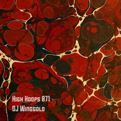 High Hoops 072 - DJ Winggold