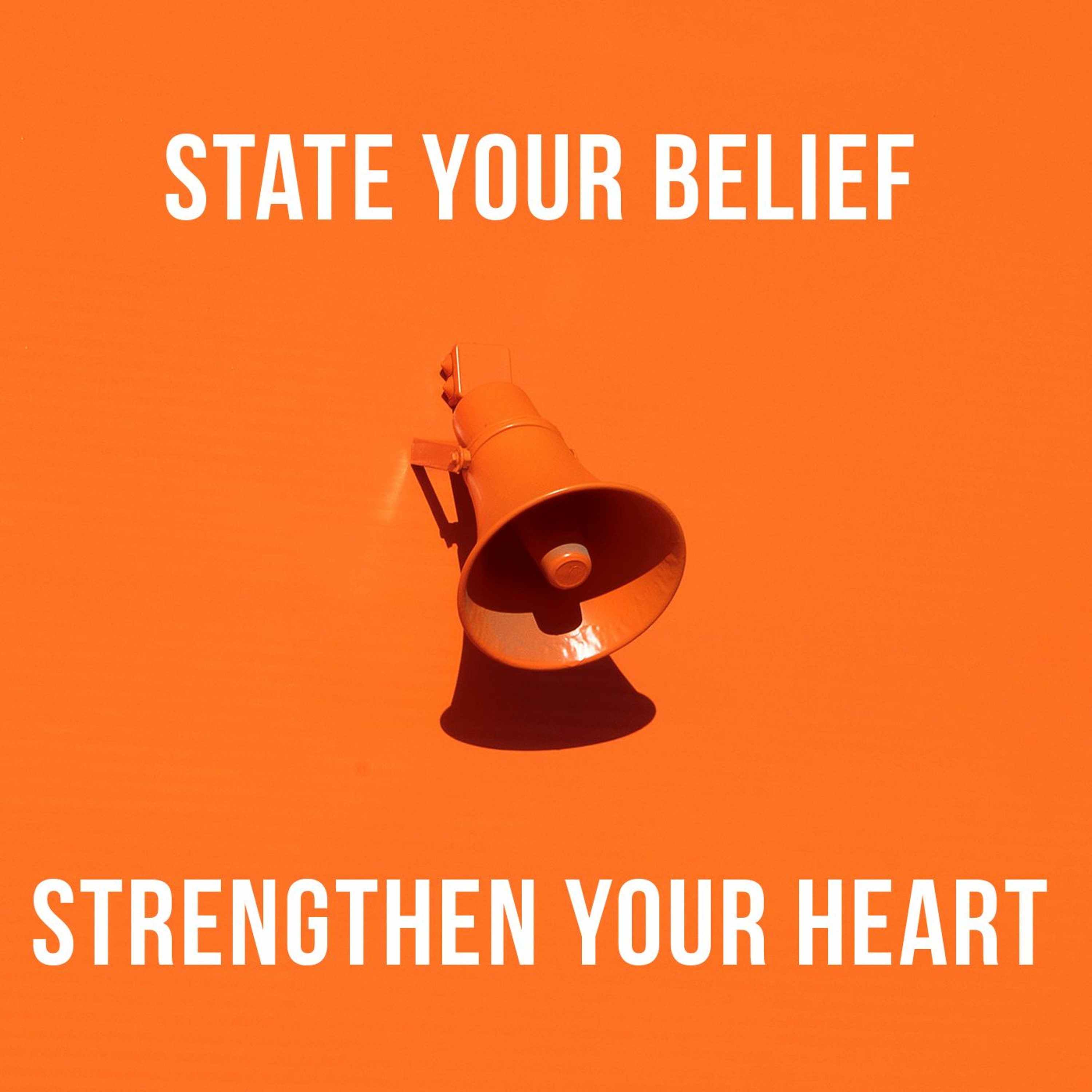 State your belief - Strengthen your heart (Evening version) episode artwork