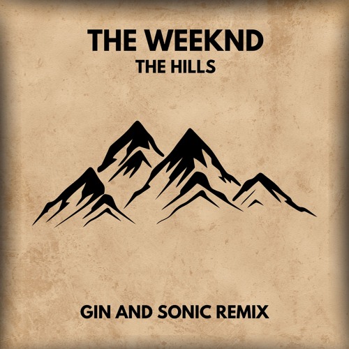 The Weeknd - The Hills (Gin and Sonic Remix) **PITCHED**