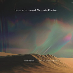 Premiere: Jamie Stevens - Dust (Hernan Cattaneo & Mercurio Vocal Mix) [Music To Die For]