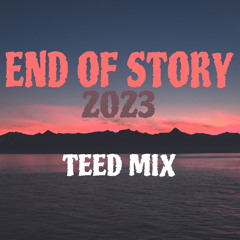 END OF STORY - TEED MIX
