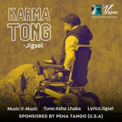 Karma Tong By-Jigsel.mp3