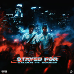 Stayed For (with Scorey)