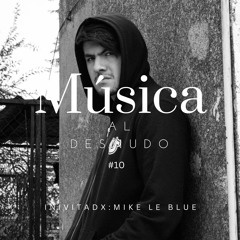 #10. Mike Le Blue - Música al desnudo