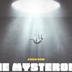 2GEN DNB - THE MYSTERONS 4K FOLLOWERS FREE DOWNLOAD
