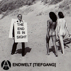 Endwelt [Tiefgang]