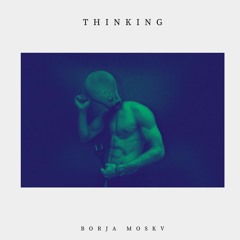 Thinking feat. Em Kay