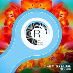Raz Nitzan & Elara – Paralyzed