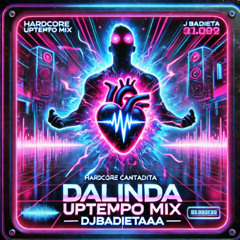 DALINDA UPTEMPO MIX DJBADIETAAA
