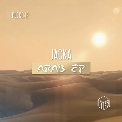 Jacka - Sultan Riddim [Arab EP] [PLEK042]