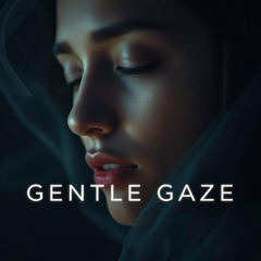 Gentle Gaze